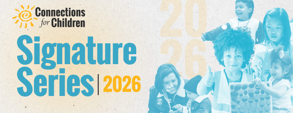 Connections for Children's Signature Series